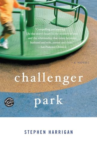 Stock image for Challenger Park: A Novel for sale by Blue Vase Books