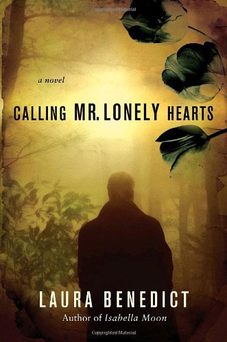 Imagen de archivo de Calling Mr. Lonely Hearts : A Novel a la venta por Better World Books: West