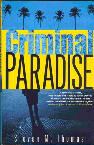 9780345497819: Criminal Paradise: A Novel