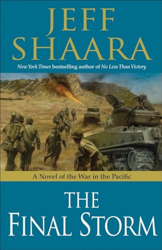 

The Final Storm: A Novel of the War in the Pacific (World War II) [signed]