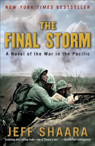 Stock image for The Final Storm: A Novel of the War in the Pacific (World War II) for sale by SecondSale