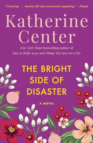 Stock image for The Bright Side of Disaster: A Novel for sale by Lakeside Books
