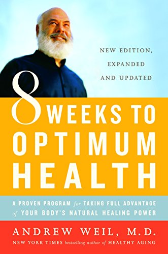Beispielbild fr 8 Weeks to Optimum Health: A Proven Program for Taking Full Advantage of Your Body's Natural Healing Power zum Verkauf von SecondSale