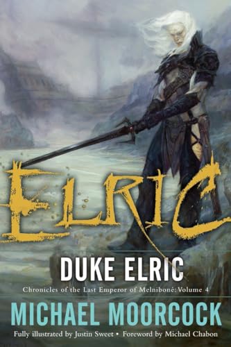 Stock image for Duke Elric (Chronicles of the Last Emperor of Melnibon�, Vol. 4) for sale by Magers and Quinn Booksellers