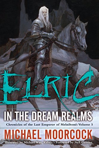 9780345498663: Elric In the Dream Realms