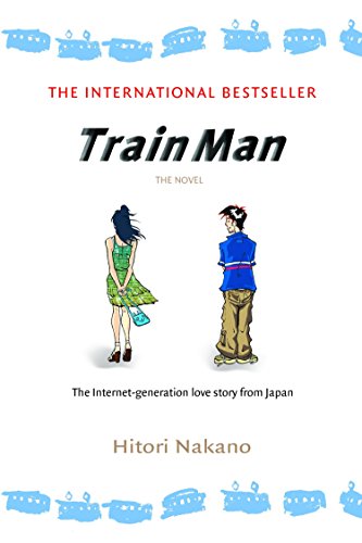 Stock image for Train Man: The Novel (Del Rey Books (Paperback)) for sale by SecondSale