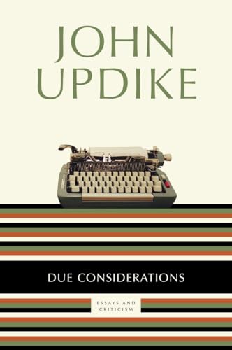 9780345499004: Due Considerations: Essays and Criticism