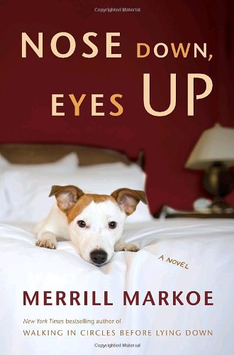 Beispielbild fr Nose Down, Eyes Up: A Novel zum Verkauf von Orion Tech