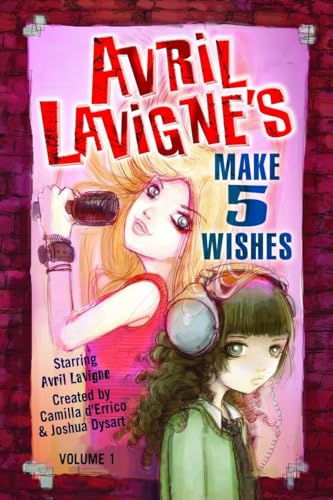 Beispielbild fr Avril Lavigne's Make 5 Wishes Volume 1 zum Verkauf von Front Cover Books