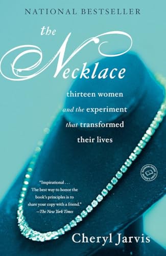 Beispielbild fr The Necklace: Thirteen Women and The Experiment That Transformed Their Lives zum Verkauf von SecondSale