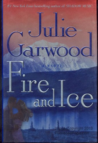 Imagen de archivo de Fire and Ice: A Novel a la venta por Gulf Coast Books