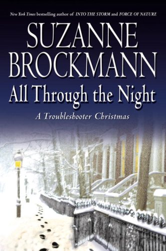 9780345501097: All Through the Night: A Troubleshooter Christmas