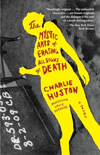 Beispielbild fr The Mystic Arts of Erasing All Signs of Death: A Novel zum Verkauf von Your Online Bookstore