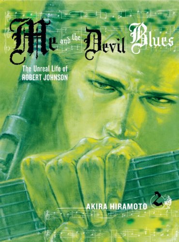 Beispielbild fr Me and the Devil Blues 2: The Unreal Life of Robert Johnson zum Verkauf von GoldenWavesOfBooks