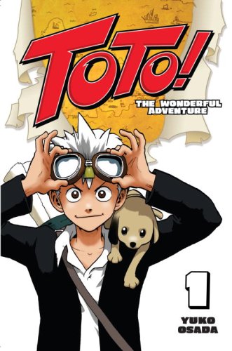 Beispielbild fr Toto!: The Wonderful Adventure, Vol. 1 zum Verkauf von HPB-Diamond