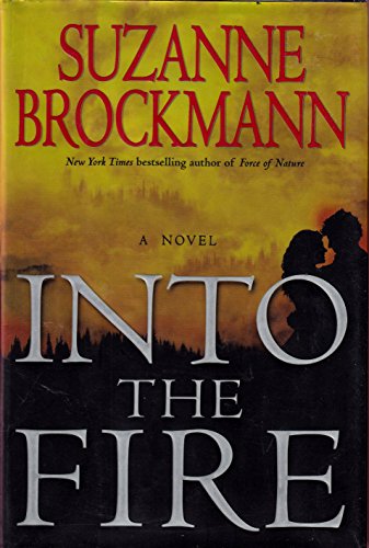 9780345501530: Into the Fire: A Novel
