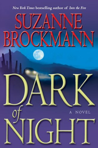 9780345501554: Dark of Night: A Novel (Troubleshooters)