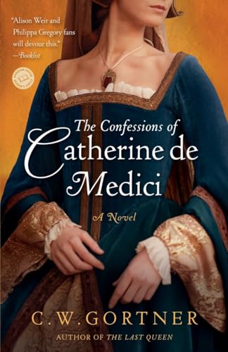 Stock image for The Confessions of Catherine de Medici for sale by ThriftBooks-Atlanta