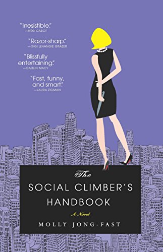 Beispielbild fr The Social Climber's Handbook: A Novel zum Verkauf von Wonder Book