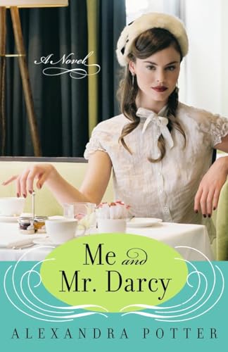 9780345502544: Me and Mr. Darcy: A Novel
