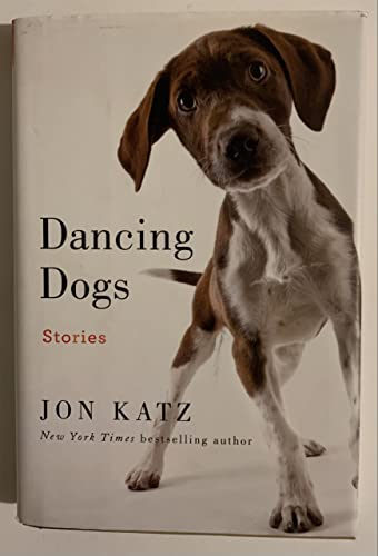 Stock image for Dancing Dogs: Stories for sale by SecondSale