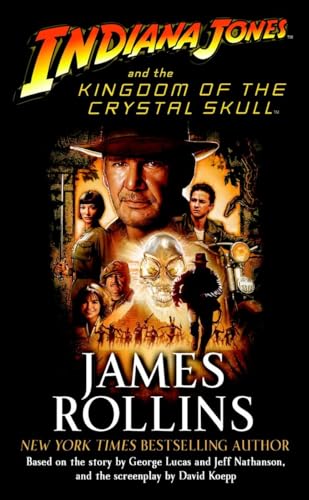 9780345502889: Indiana Jones and the Kingdom of the Crystal Skull (TM)