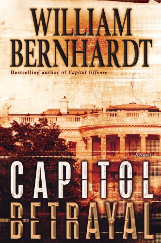Imagen de archivo de Capitol Betrayal: A Novel a la venta por Gulf Coast Books