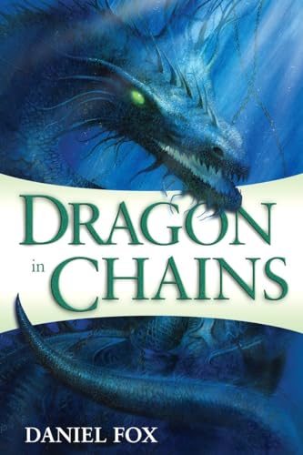 9780345503053: Dragon in Chains (Moshui: The Books of Stone and Water)