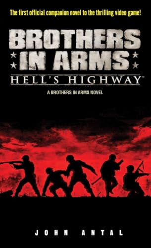 Beispielbild fr Brothers in Arms: Hell's Highway: A Brothers in Arms Novel zum Verkauf von Wonder Book