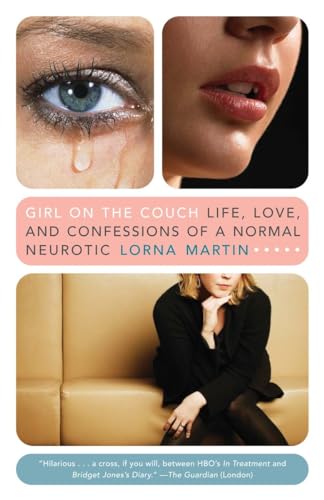 Stock image for Girl on the Couch: Life, Love, and Confessions of a Normal Neurotic for sale by Blue Vase Books