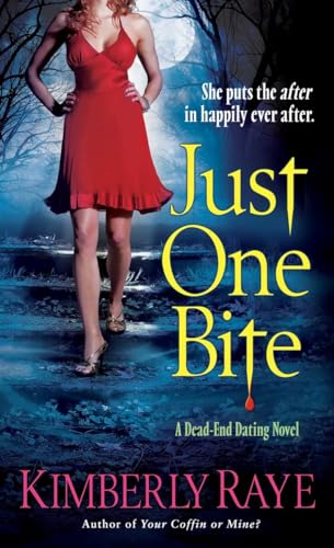 Imagen de archivo de Just One Bite (Dead End Dating, Book 4) a la venta por SecondSale