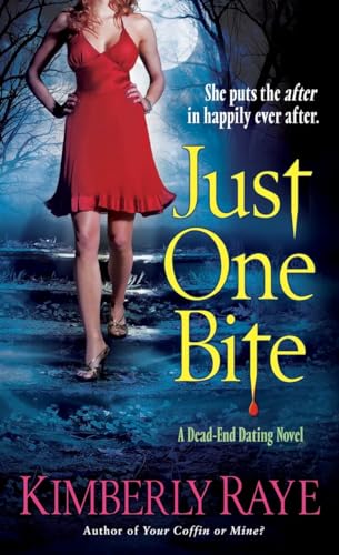 9780345503657: Just One Bite: A Dead-End Dating Novel