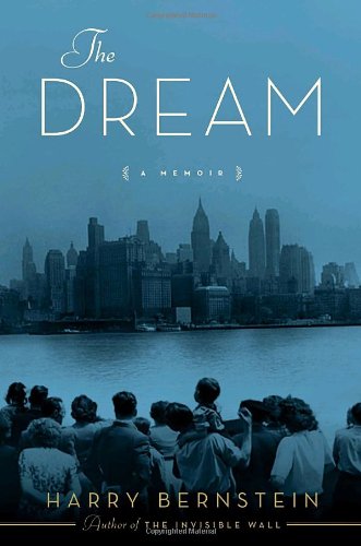 Stock image for The Dream: A Memoir for sale by SecondSale