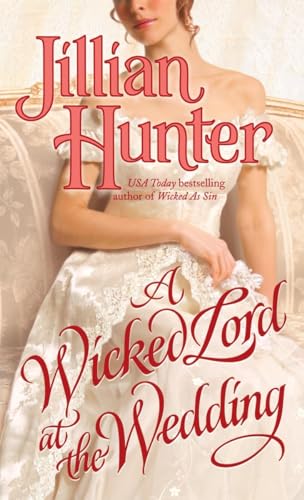 A Wicked Lord at the Wedding (The Boscastles) (9780345503947) by Hunter, Jillian