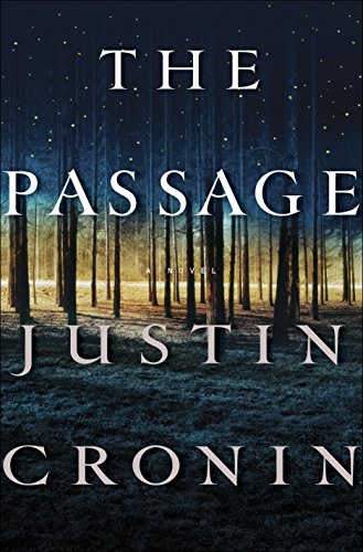 9780345504968: The Passage: A Novel (Book One of The Passage Trilogy)