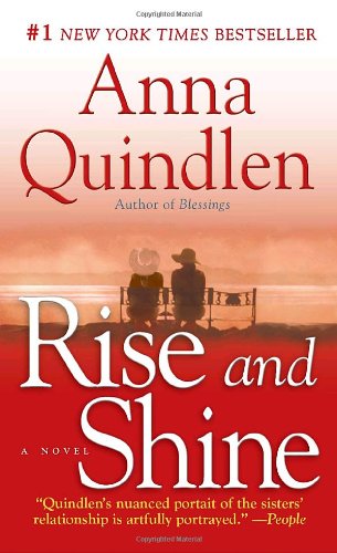 9780345505323: Rise and Shine: A Novel