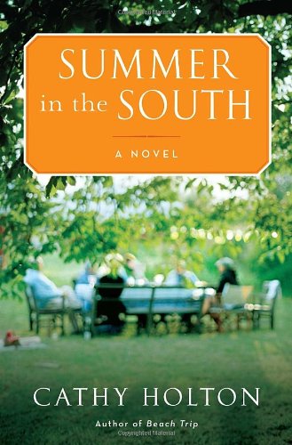 Beispielbild fr Summer in the South : A Novel zum Verkauf von Better World Books