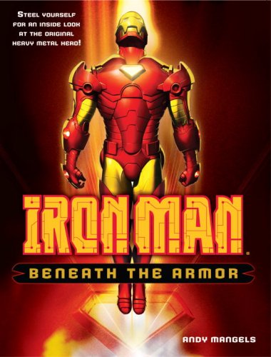 Beispielbild fr Iron Man: Beneath the Armor zum Verkauf von SecondSale