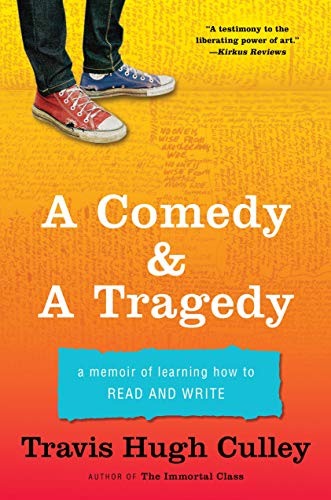 9780345506160: A Comedy & A Tragedy: A Memoir of Learning How to Read and Write