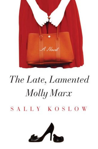 Imagen de archivo de The Late, Lamented Molly Marx: A Novel a la venta por PlumCircle