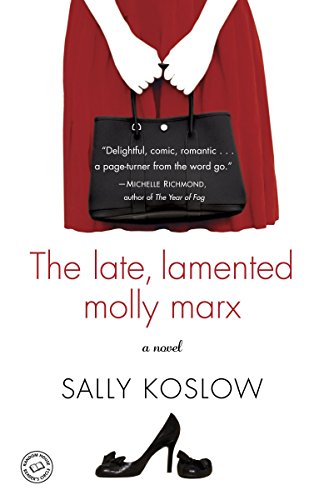 Imagen de archivo de The Late, Lamented Molly Marx: A Novel a la venta por Gulf Coast Books