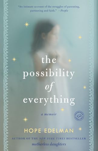 Stock image for The Possibility of Everything : A Memoir for sale by Better World Books