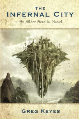 9780345508010: The Infernal City: an Elder Scrolls Novel: 1