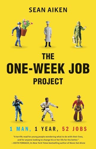 9780345508034: The One-Week Job Project: One Man, One Year, 52 Jobs