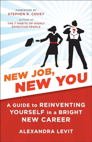 Beispielbild fr New Job, New You: A Guide to Reinventing Yourself in a Bright New Career zum Verkauf von Bulk Book Warehouse