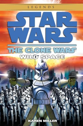 9780345509017: Wild Space: Star Wars Legends (The Clone Wars): 1 (Star Wars: The Clone Wars - Legends)