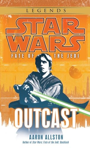 9780345509079: Outcast: Star Wars Legends (Fate of the Jedi): 1 (Star Wars: Fate of the Jedi - Legends)