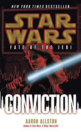 Imagen de archivo de Conviction: Star Wars Legends (Fate of the Jedi) (Star Wars: Fate of the Jedi - Legends) a la venta por Goodwill