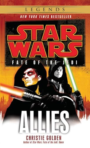 Allies (Star Wars: Fate of the Jedi - Legends) (9780345509154) by Golden, Christie