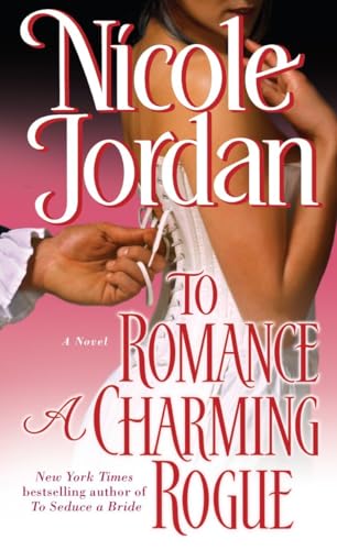 9780345510105: To Romance a Charming Rogue (Courtship Wars, Book 4)